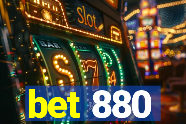 bet 880